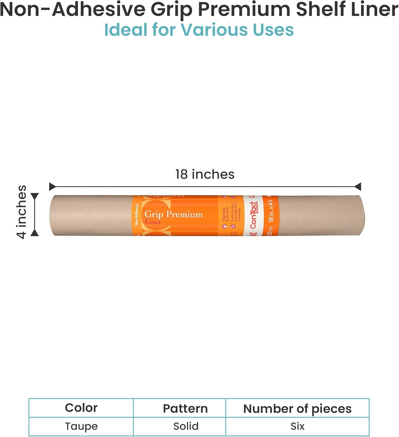 Con-Tact Brand Grip Premium Thick Shelf Liner - Versatile 18-inches x 4-feet Durable Non-Adhesive Non-Slip Drawer and Cabinet Liner in Taupe - Pack of 6 Rolls